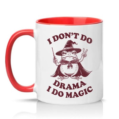 I Don't Do Drama I Unisex 11 Unzen Keramiktasse Zauberer Frosch Tier Humor Geschenk