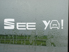 SEE YA FOR SEAT  IBIZA LEON  FUNNY CAR WINDOW STICKERS DECALS JDM CUPRA  SEEYA 
