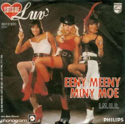 Luv' Eeny Meeny Miny Moe 7'' Single Vinyl Schallplatte 77561