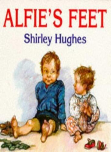 Alfie's Feet (Red Fox picture books) By  Shirley Hughes - Afbeelding 1 van 1
