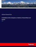 A Handbook Of The Coleoptera Or Beetles Of Great Britain And Ireland Herbert Edw