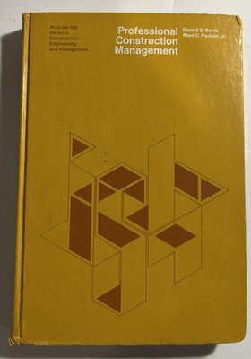 Professional Construction Management by Barrie, Donald S.