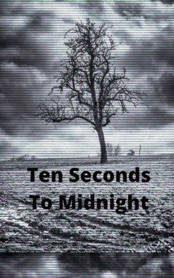 Ten Seconds to Midnight - Paperback NEW Connor Burrough