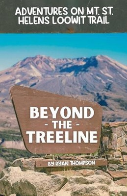 Beyond the Treeline by Ryan Thompson Paperback Book
