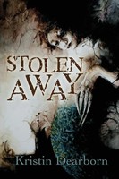 Kristin Dearborn | Stolen Away | Taschenbuch | Englisch (2016)