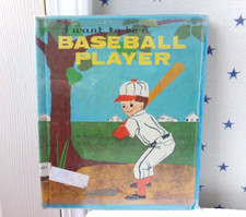 By Carla Greene I Want To Be a Baseball Player Vtg Baseball Book Hardcover  Book