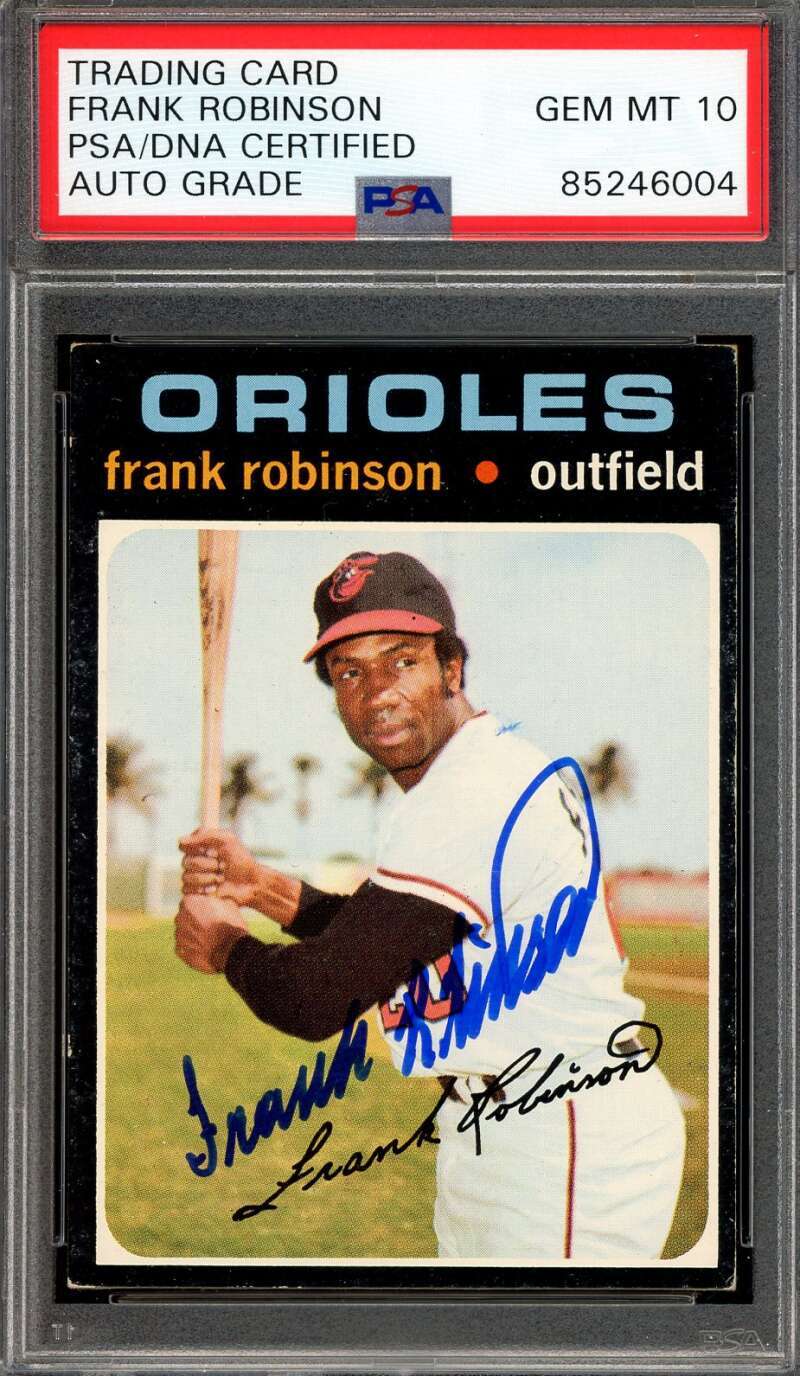 Frank Robinson Gem Mint 10 PSA DNA Signed 1971 Topps Autograph