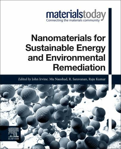 Nanomaterials for Sustainable Energy and Environmental Remediation Naushad