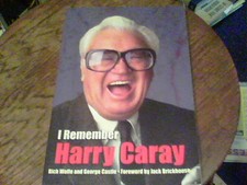 I Remember Harry Caray by Rich Wolfe and George Castle s41