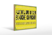 Holzschild Alkohol 40X30 Cm Alkohol Und Drogen Brauche Ich Nicht Deko Schild