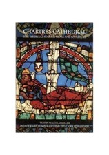 Chartres Cathedral - The Mediaeval Stained Glass... by Miller, Malcolm Paperback