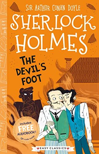 Sherlock Holmes: The Devil's Foot (Easy Classics): 3 (The Sherlo