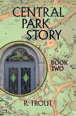 Central Park Story Book Two: Am I Going Nuts? By Cassy Kost - New Copy - 9781...