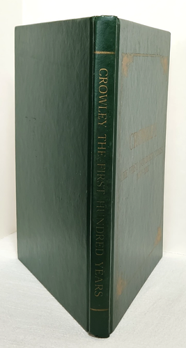 CROWLEY First Hundred Years 1887-1987 ~ Louisiana ~ Dorothy McNeely ~ SIGNED - Picture 2 of 16