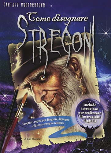 Come disegnare stregoni - [Castello Editore]