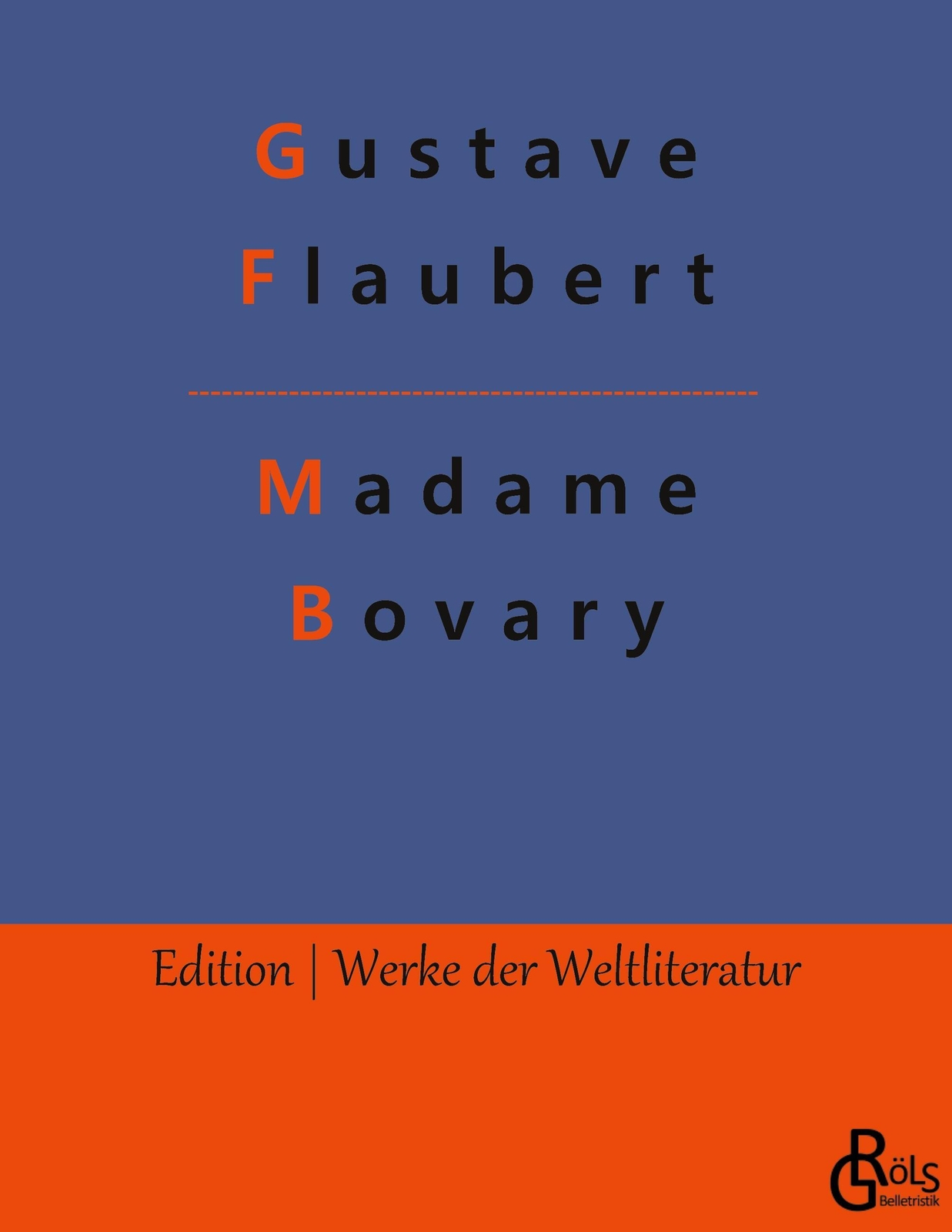 Gustave Flaubert | Madame Bovary | Taschenbuch | Deutsch (2019) |