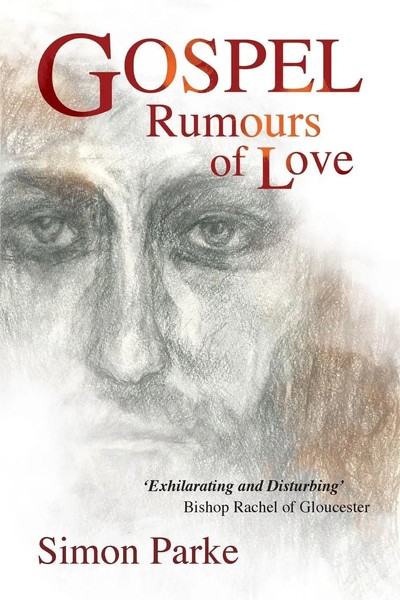 Gospel | Rumours Of Love | Simon Parke | Taschenbuch | Kartoniert / Broschiert-image