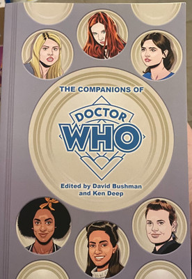 The Companions of Doctor Who by David Bushman (2024 Paperback)