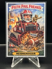 Fernando Mendoza Fan Custom HEISMENDOZA Filth Pail Freaks Card