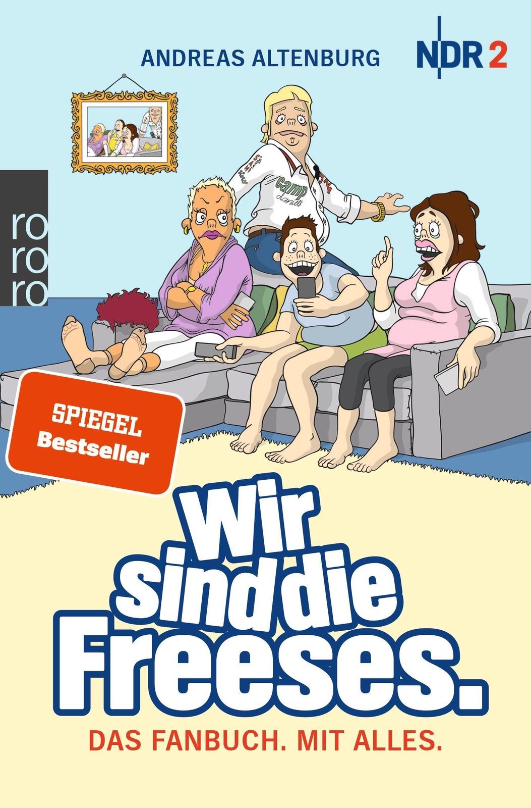 Thumbnail - Wir Sind Die Freeses Das Fanbuch. Mit Alles Andreas Altenburg
