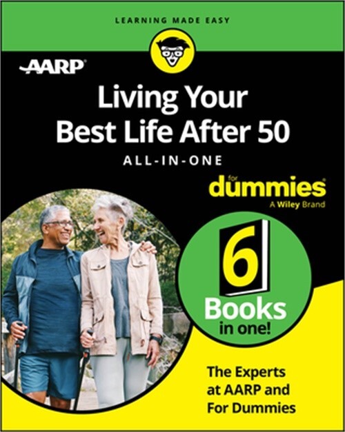 Living Your Best Life After 50 All-In-One for Dummies (Paperback or Softback)