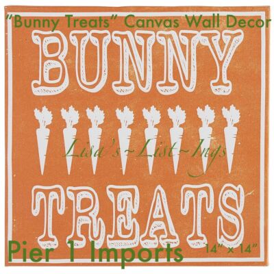 NWT NIP PIER 1 EASTER ''BUNNY TREATS'' SPRING CARROTS CANVAS WALL DECOR 14''Lx14''W 