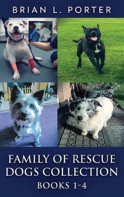 Brian L. Porter | Family Of Rescue Dogs Collection - Books 1-4 | Buch | Englisch