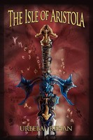 Ureeba Rehan | The Isle Of Aristola | Taschenbuch | Englisch (2010) | Xlibris