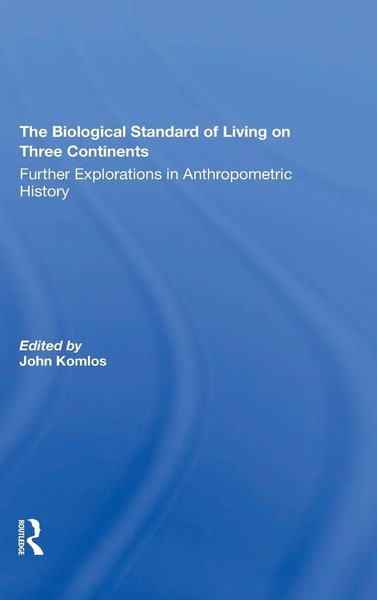 The Biological Standard Of Living On Three Continents | John Komlos | Buch-image