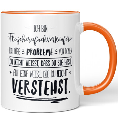 Ich bin Fleischereifachverkäufern löse Probleme von denen du nicht 10001002869