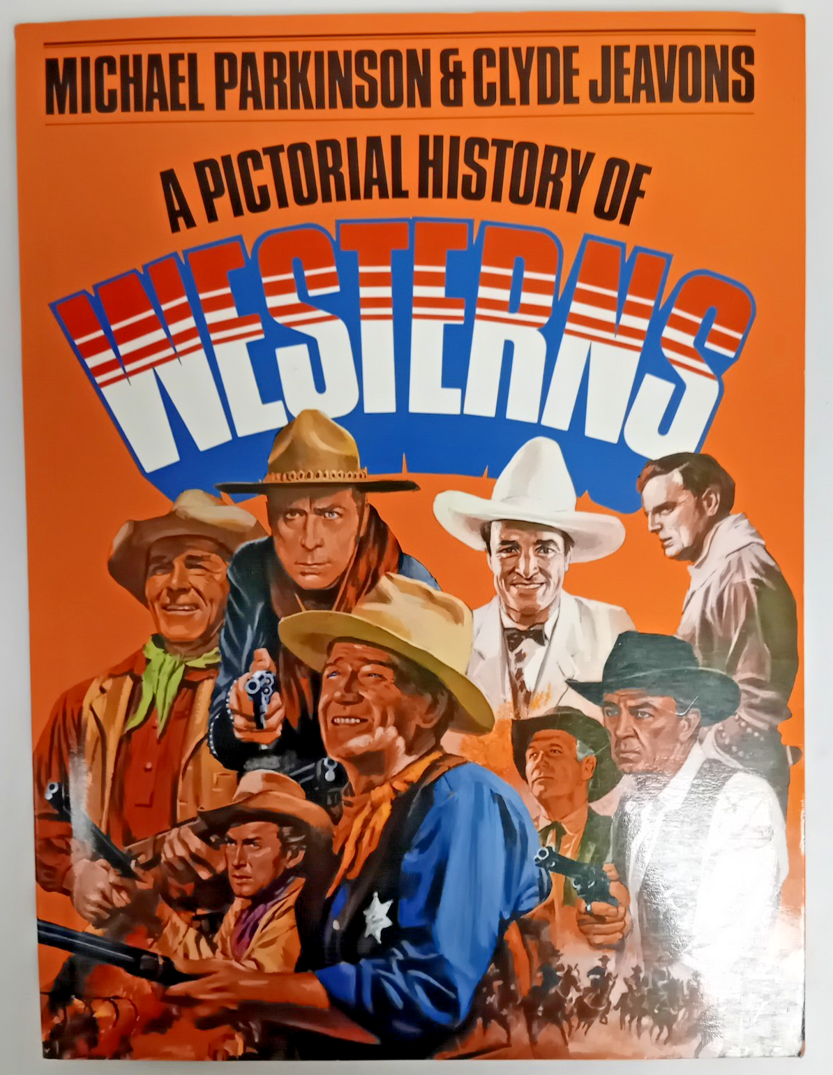 Pictorial History of Westerns by Clyde Jeavons, Michael Parkinson (Paperback,...