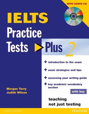 IELTS Practice Tests Plus 2 with key and CD Pack by Morgan Terry (English) Book 