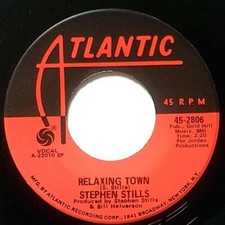 Stephen Stills - Change Partners / Relaxing Town [7" 45 rpm Single]
