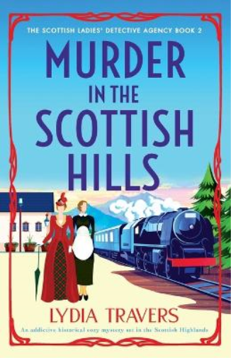 Lydia Travers Murder in the Scottish Hills (Tascabile)
