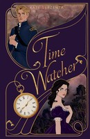 Kate Serzenta | Time Watcher | Taschenbuch | Englisch (2025) | Mine Through Time