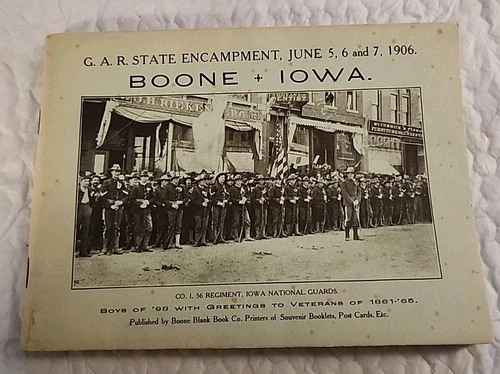1906 GAR Union Civil War Iowa State Encampment Boone, IA Souvenir Book