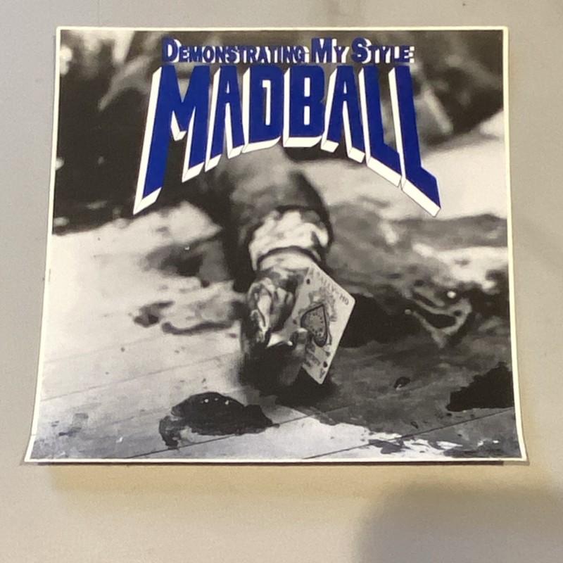 1st Edition. MADBALL- DEMONSTRATING MY STYLE STICKER. Promotional Material Rare