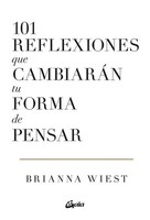 101 Reflexiones Que CambiaráN Tu Forma De Pensar | Brianna Wiest Brianna Wiest