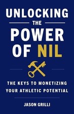 Jason Grilli Unlocking the Power of NIL (Paperback) (UK IMPORT)
