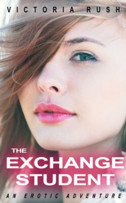 Rush - Exchange Student  An Erotic Adventure - New paperback or softba - X555z