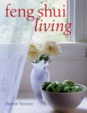 Feng Shui Living by Sharon Stasney: Used