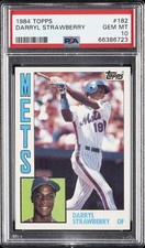 1984 TOPPS #182 DARRYL STRAWBERRY ROOKIE RC PSA 10