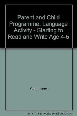 Parent and Child Programme: Language Activity - Starting to Read and Write Age 4