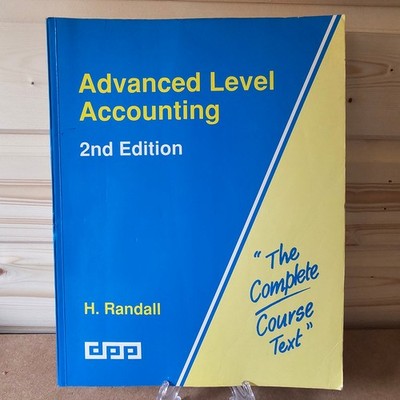 Advanced Level Accounting 2nd Edition Harold Randall 1993 Paperback