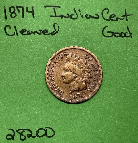 1874 Indian Head Cent / Penny 1c  Good Cleaned See Pictures