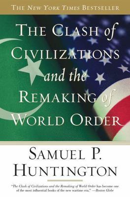 The Clash of Civilizations and th- paperback, Samuel P Huntington, 9780684844411