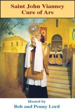 Saint John Vianney DVD by Bob  Penny Lord, New