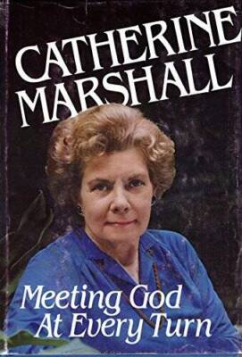 Meeting God At Every Turn: A personal Family Story - Hardcover - GOOD