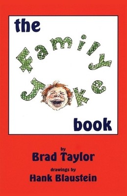 The Family Joke Book: Jokes and Stories for Everyone by Brad Taylor (English) Pa