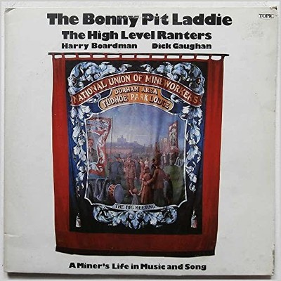 High Level Ranters - Bonny Pit Laddie - Used Vinyl Record - J34z